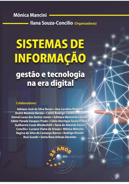 Sistemas de Informação: gestão e tecnologia na era digital