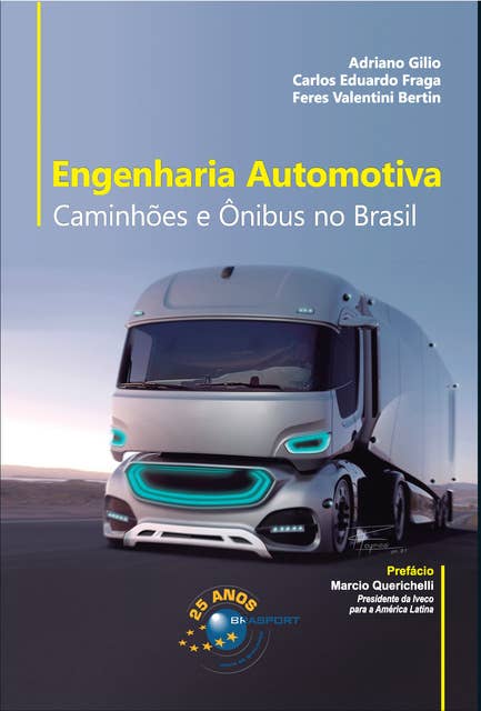 Engenharia Automotiva: caminhões e ônibus no Brasil