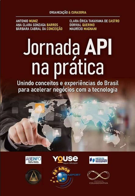 Jornada API na prática: unindo conceitos e experiências do Brasil para acelerar negócios com a tecnologia