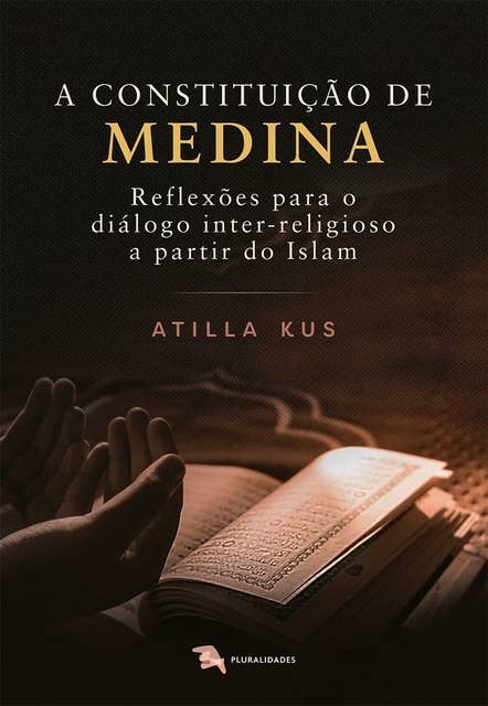 A constituição de Medina: reflexões para o diálogo inter-religioso a partir do Islam