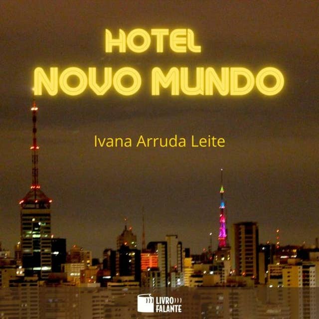 Hotel Novo Mundo (Integral)