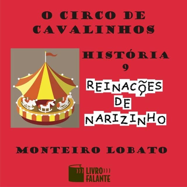 O circo de cavalinhos - Reinações de Narizinho, Volume 9