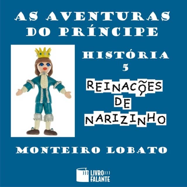 As aventuras do príncipe - Reinações de Narizinho, Volume 5