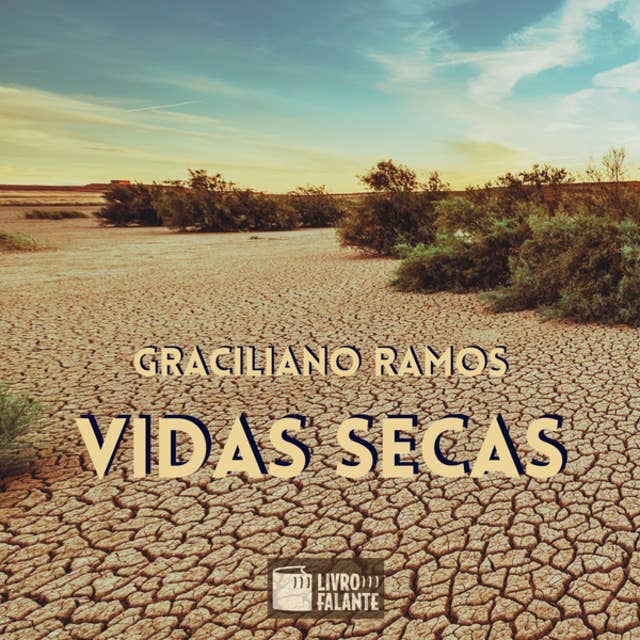 Vidas secas (Integral) by Graciliano Ramos
