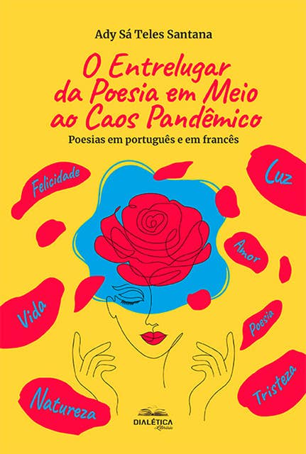 O entrelugar da poesia em meio ao caos pandêmico: Poesias em português e em francês