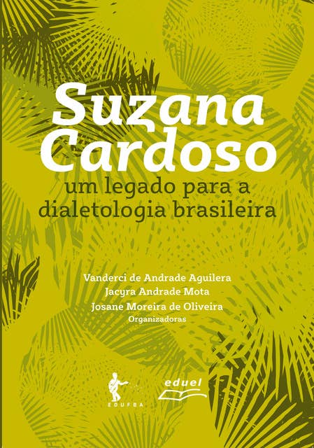Suzana Cardoso:: um legado para a dialetologia brasileira