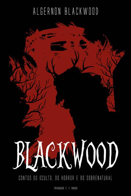 Blackwood: contos do oculto, do horror e do sobrenatural