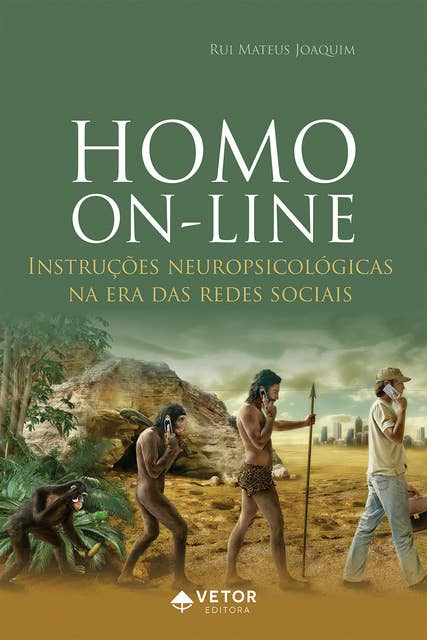 Homo on-line: Instruções neuropsicológicas na era das redes sociais
