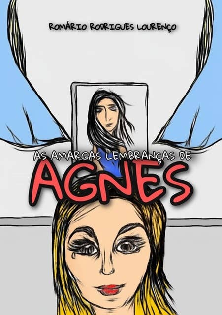 As Amargas Lembranças De Agnes