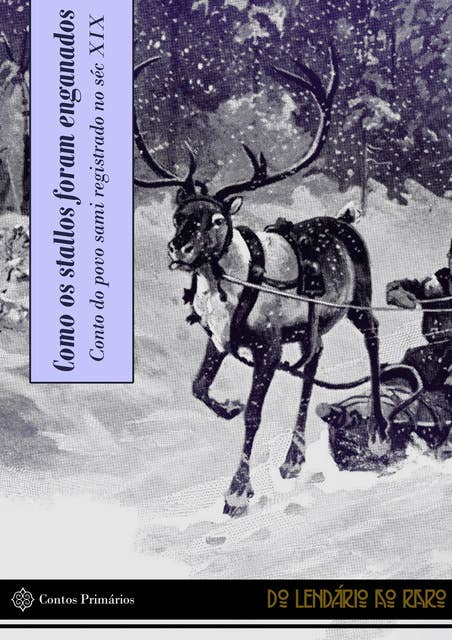 Como os stallos foram enganados: conto do povo sami registrado no século XIX