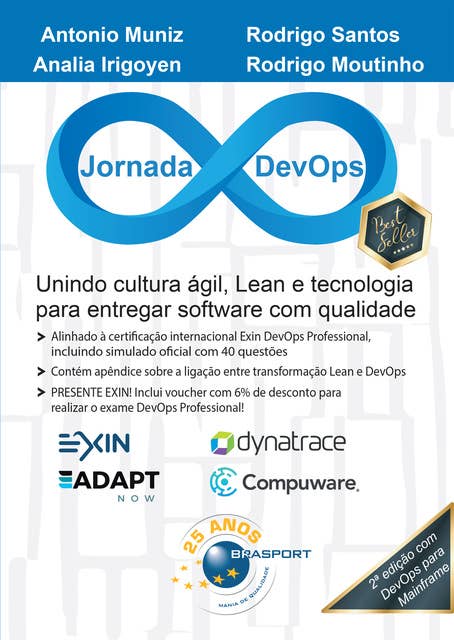 Jornada DevOps 2a edição: Unindo Cultura ágil, Lean e tecnologia para entregar software com qualidade.