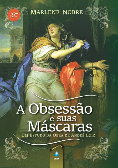 A Obsessão e Suas Máscaras: Um Estudo da Obra de André Luiz