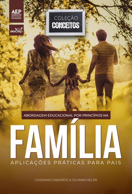 Abordagem Educacional por Princípios na Família: Aplicações Práticas para Pais