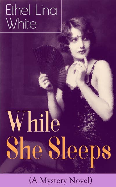 While She Sleeps (A Mystery Novel): Thriller Classic