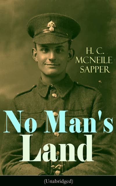 No Man's Land: Historical Novel - World War I