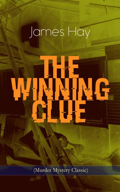 The Winning Clue (Murder Mystery Classic): A Detective Novel