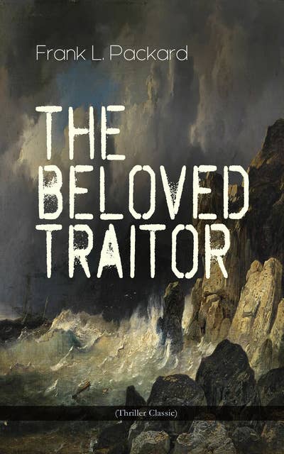 The Beloved Traitor (Thriller Classic): Mystery Novel