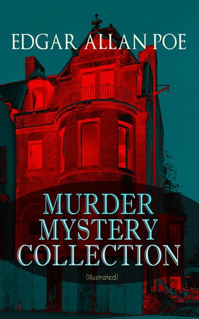 Murder Mystery Collection (Illustrated): The Masque of the Red Death ...