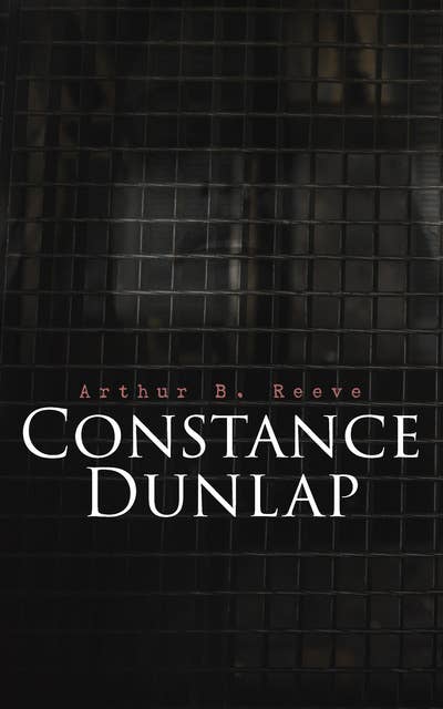 Constance Dunlap: Crime Thriller