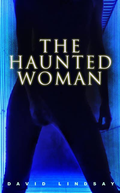 The Haunted Woman: A Dark Fantasy Tale