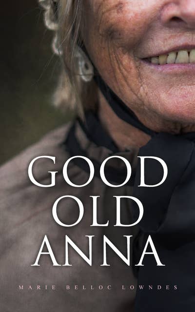Good Old Anna: WW1 Spy Thriller