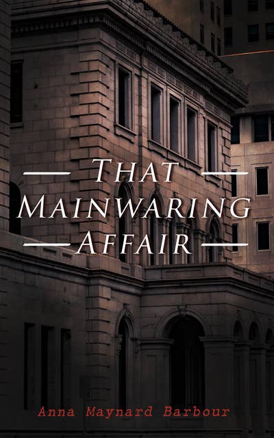 That Mainwaring Affair: Legal Thriller