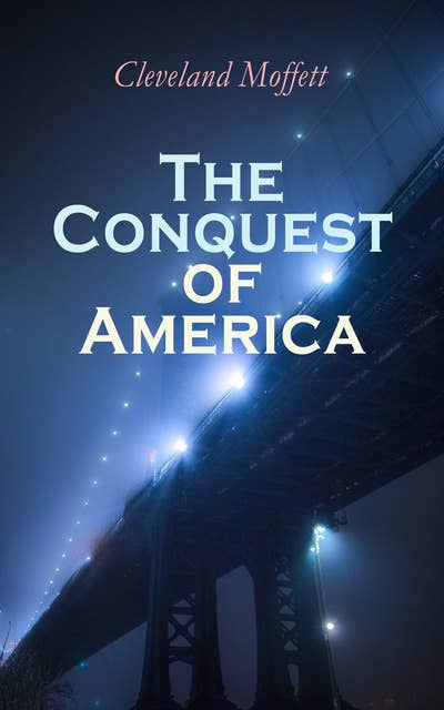 The Conquest Of America: Dystopian Novel