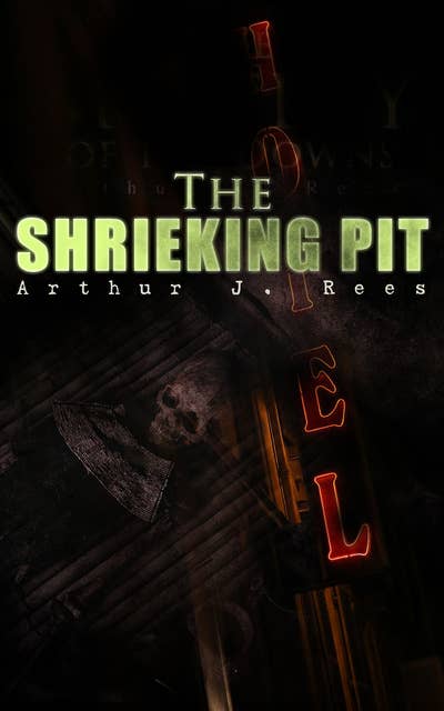 The Shrieking Pit: Murder Mystery Novel