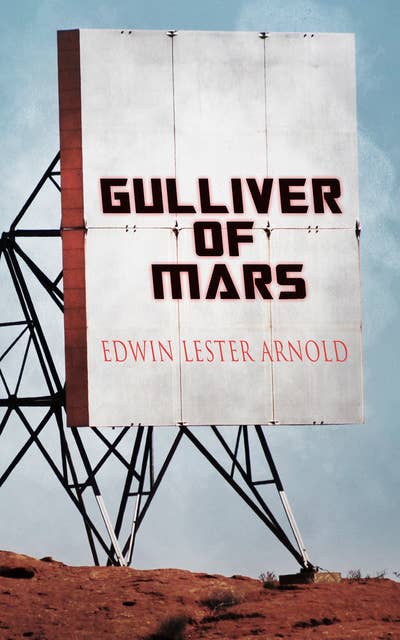 Gulliver Of Mars: Science Fiction Novel