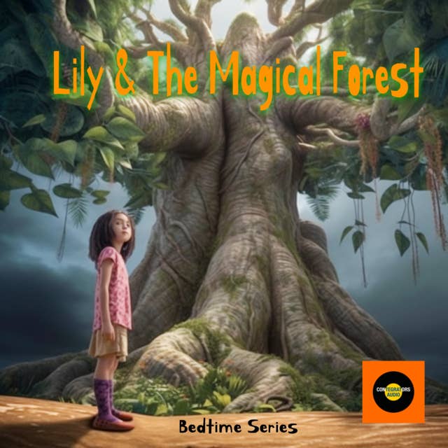 Lily and the Magical Forest: Bedtime Story