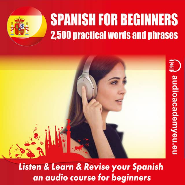 Spanish for Beginners: Audioacourse of Spanish language for beginners