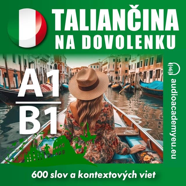 Taliančina na dovolenku A1_B1: Audiokurs taliančiny pre začiatočníkov a mierne pokročilých