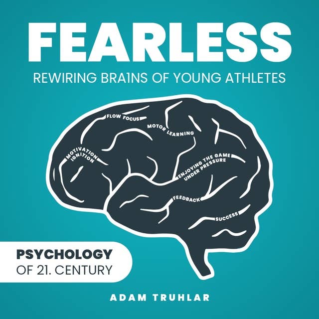 Fearless: Rewiring Brain of Young Athletes