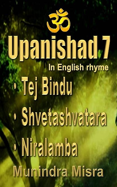 Upanishad 7: In English rhyme