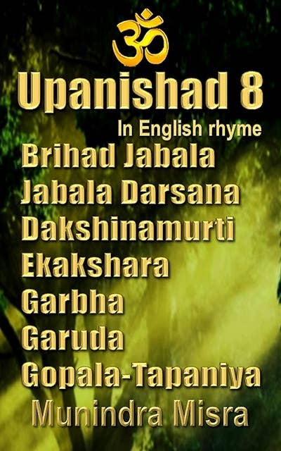 Upanishad 8: in English rhyme