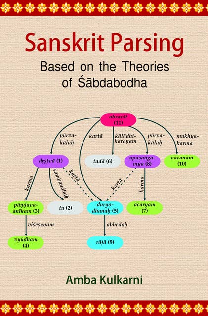 Sanskrit Parsing: Based on the Theories of Śābdabodha