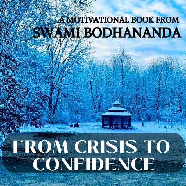 From Crisis to Confidence: The Power of Conscious Intention and Choice