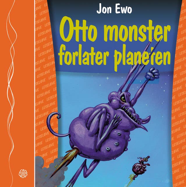Otto Monster forlater planeten