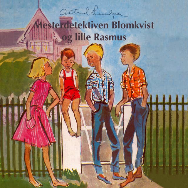 Mesterdetektiven Blomkvist og lille Rasmus