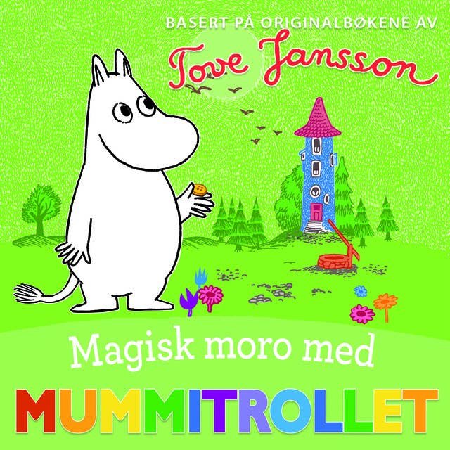 Magisk moro med Mummitrollet