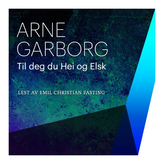 Til deg, du Hei og Elsk
