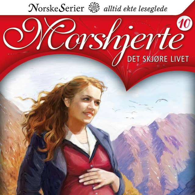 Morshjerte 10: Det skjøre livet