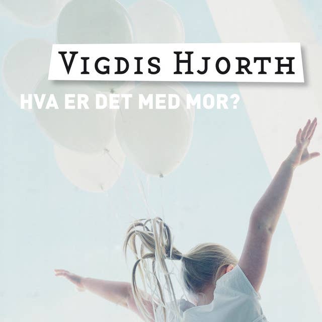 Hva er det med mor