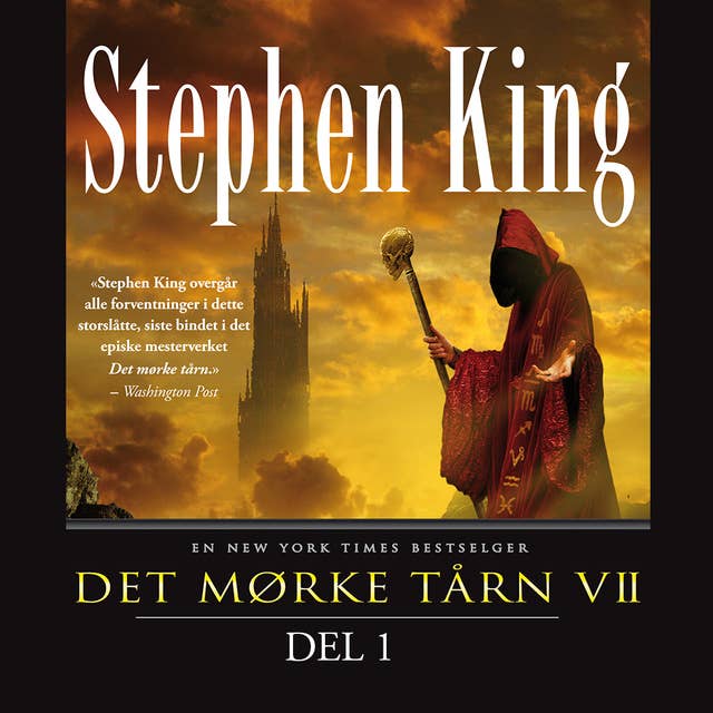 Det mørke tårn 7 - Del 1: Den lille røde kongen Dan-Tete