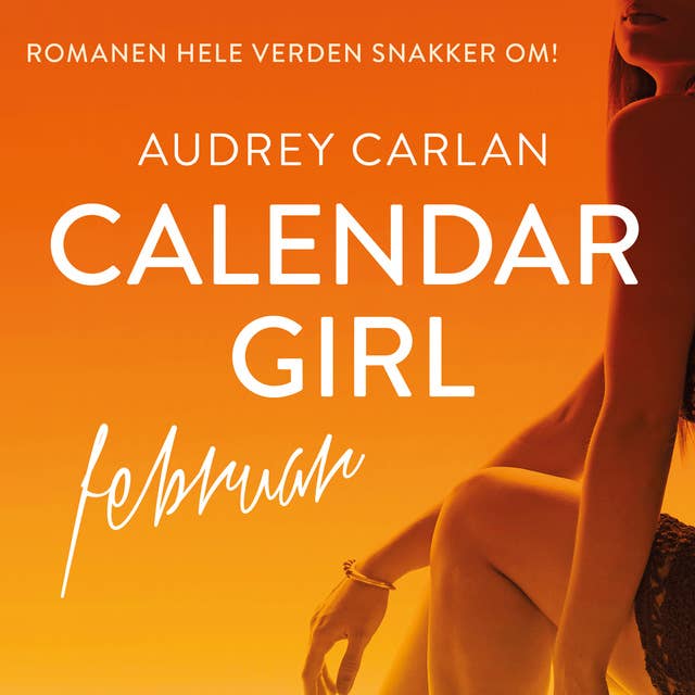 Calendar Girl - Februar by Audrey Carlan