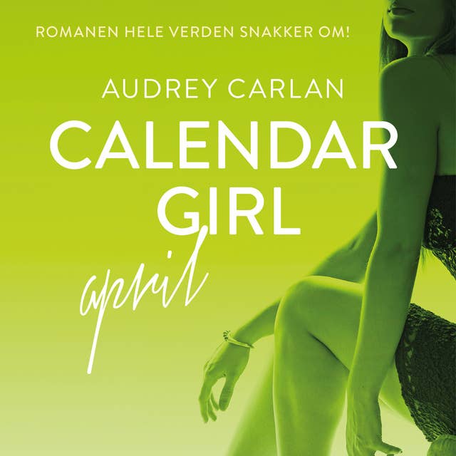 Calendar Girl - April by Audrey Carlan