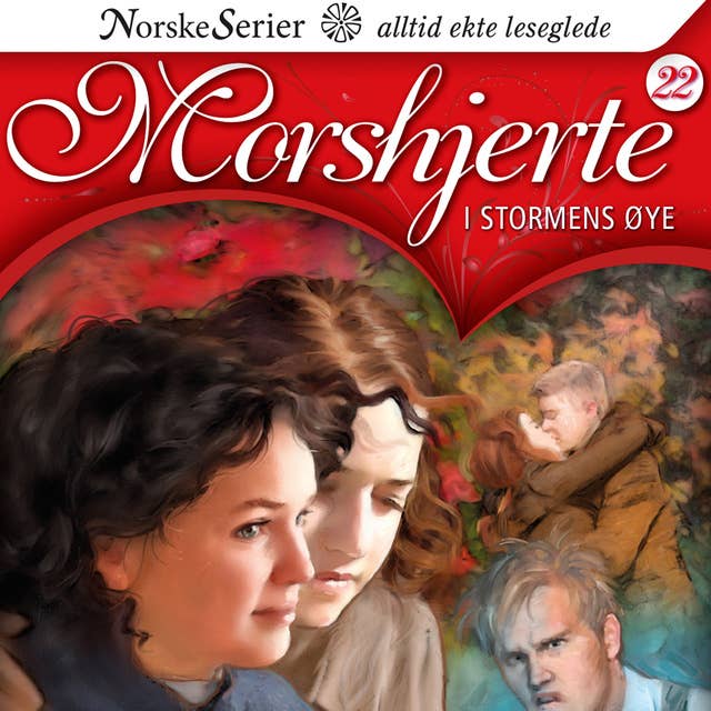 Morshjerte 22: I stormens øye