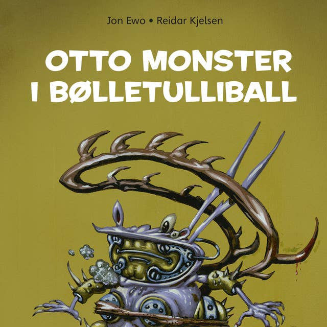 Otto Monster i bølletulliball
