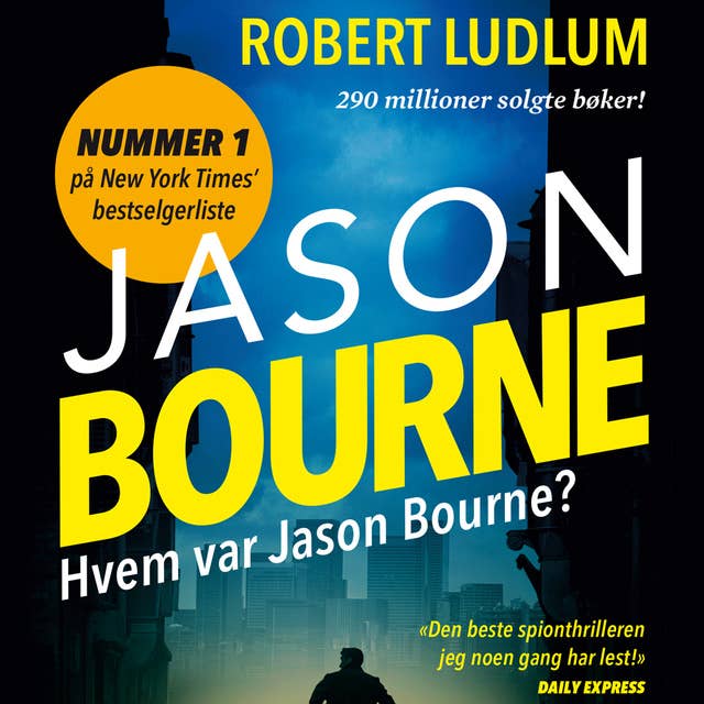 Hvem var Jason Bourne? - del 1