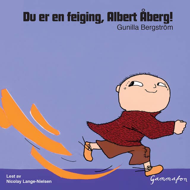 Du er en feiging, Albert Åberg